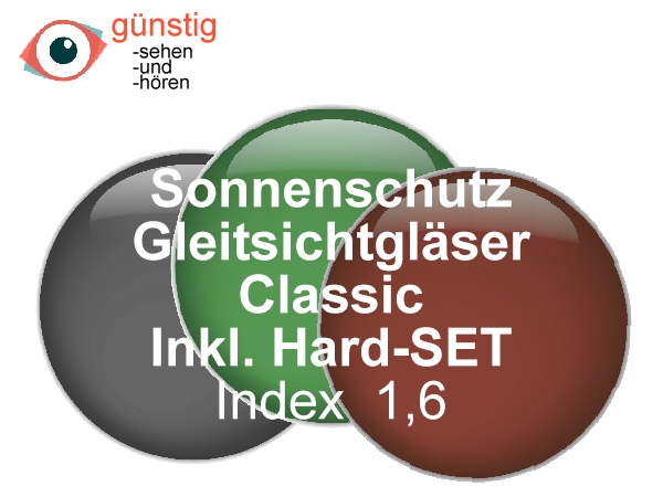 2 Sonnenschutz Gleitsichtgläser Classic Index 1,60 Hard Rückfl. S-ET